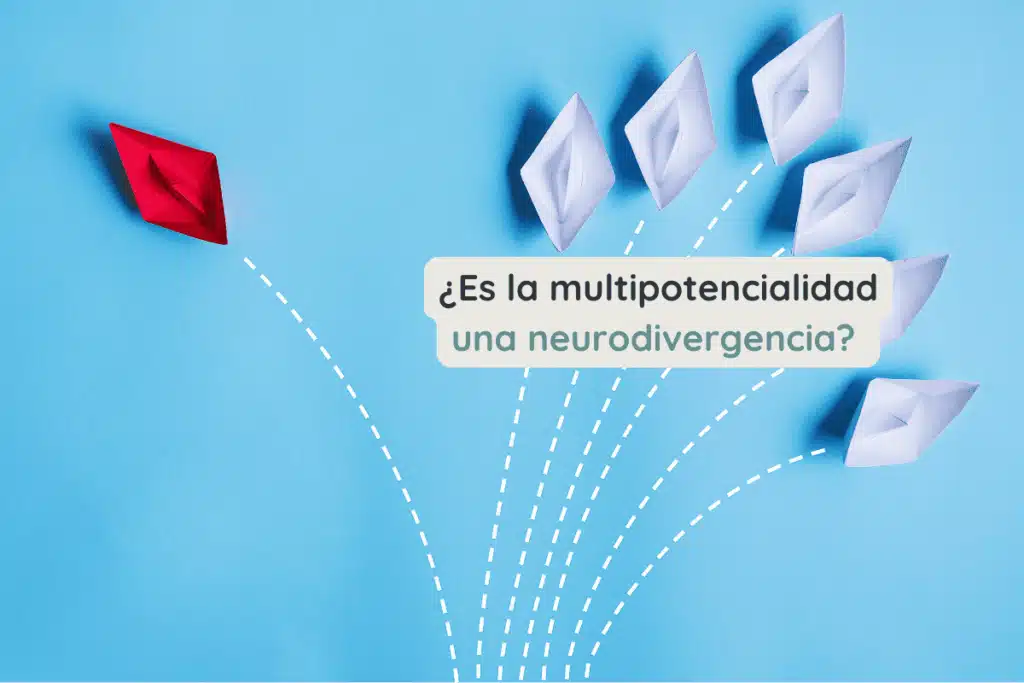 ¿Es la multipotencialidad una neurodivergencia?