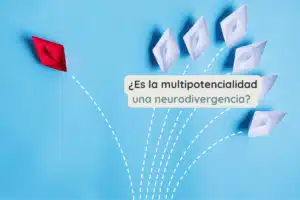 ¿Es la multipotencialidad una neurodivergencia?